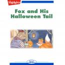 Fox and His Halloween Tail Audiobook