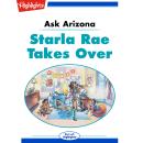Starla Rae Takes Over: Ask Arizona Audiobook