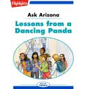 Lessons from a Dancing Panda: Ask Arizona Audiobook