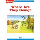 Where Are They Going? Audiobook