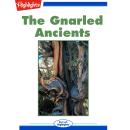 The Gnarled Ancients Audiobook