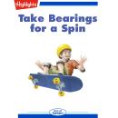 Take Bearings for a Spin Audiobook
