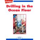 Drilling in the Ocean Floor Audiobook