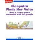 Cleopatra Finds Her Voice Audiobook