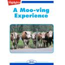A Moo-ving Experience: Read with Highlights Audiobook