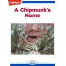 A Chipmunk's Home Audiobook