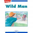 Wild Man Audiobook