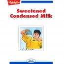 Sweetened Condensed Milk Audiobook