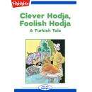 Clever Hodja Foolish Hodja Audiobook