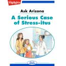 A Serious Case of Stress-itus Audiobook