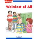 Weirdest of All Audiobook