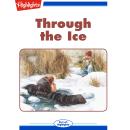 Through the Ice Audiobook