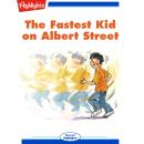 The Fastest Kid on Albert Street Audiobook
