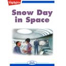 Snow Day in Space Audiobook
