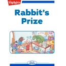 Rabbit's Prize Audiobook