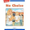 No Choice Audiobook