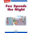Fox Spends the Night Audiobook