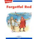 Forgetful Red Audiobook