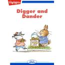 Digger and Dander Audiobook