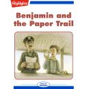 Benjamin and the Paper Trail Audiobook