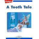 A Tooth Tale Audiobook