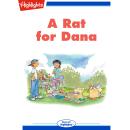 A Rat for Dana: Read with Highlights Audiobook