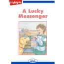 A Lucky Messenger: Read with Highlights Audiobook