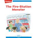 The Fire Station Monster Audiobook