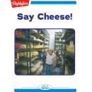 Say Cheese Audiobook