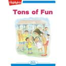 Tons of Fun Audiobook