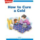 How to Cure a Cold Audiobook