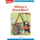 Where's Snoodles? Audiobook