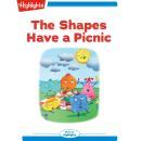 The Shapes Have a Picnic Audiobook