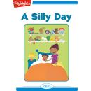 A Silly Day Audiobook