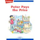 Peter Pays the Price Audiobook
