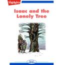 Isaac and the Lonely Tree Audiobook