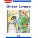 Citizen Carmen: Read with Highlights Audiobook