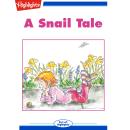 A Snail Tale Audiobook