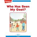 Who Has Seen My Goat? Audiobook