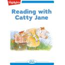 Reading with Catty Jane Audiobook