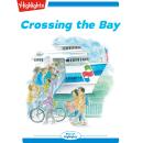 Crossing the Bay: Read with Highlights Audiobook