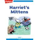 Harriet's Mittens Audiobook