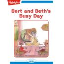 Bert and Beth's Busy Day Audiobook