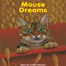 Mouse Dreams: Voices Leveled Library Readers Audiobook