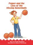 Pepper and the Case of Missing Basketballs Audiobook