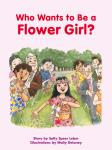 Who Wants to Be a Flower Girl? Audiobook