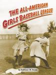 The All-American Girls Baseball League Audiobook