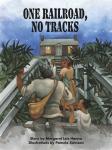 One Railroad, No Tracks Audiobook
