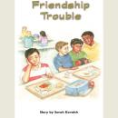 Friendship Trouble Audiobook