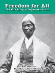 Freedom for All: The Life Story of Sojourner Truth Audiobook